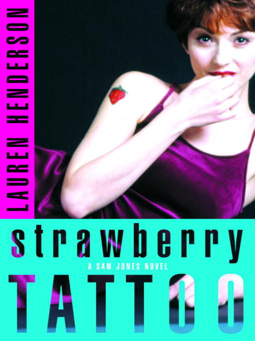 Title details for Strawberry Tattoo by Lauren Henderson - Available